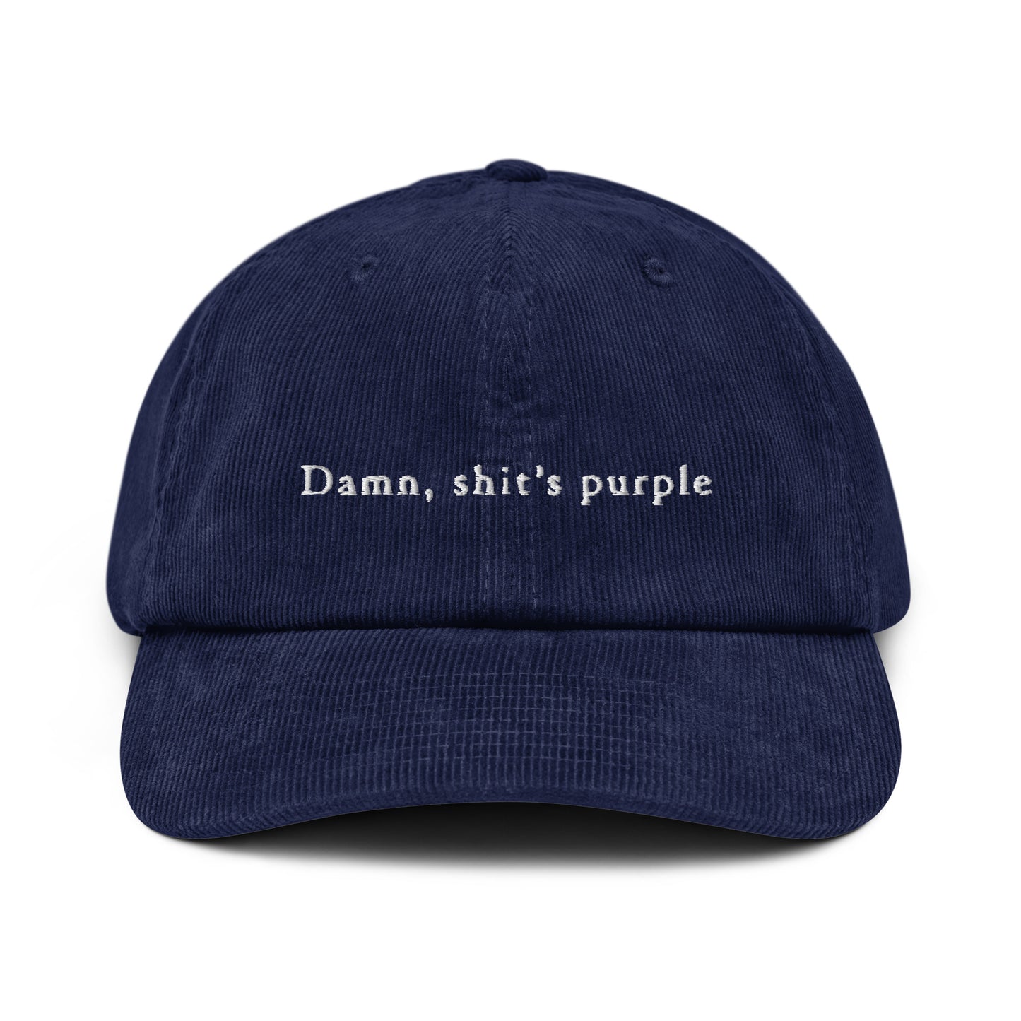 "damn, shit's purple" Corduroy hat