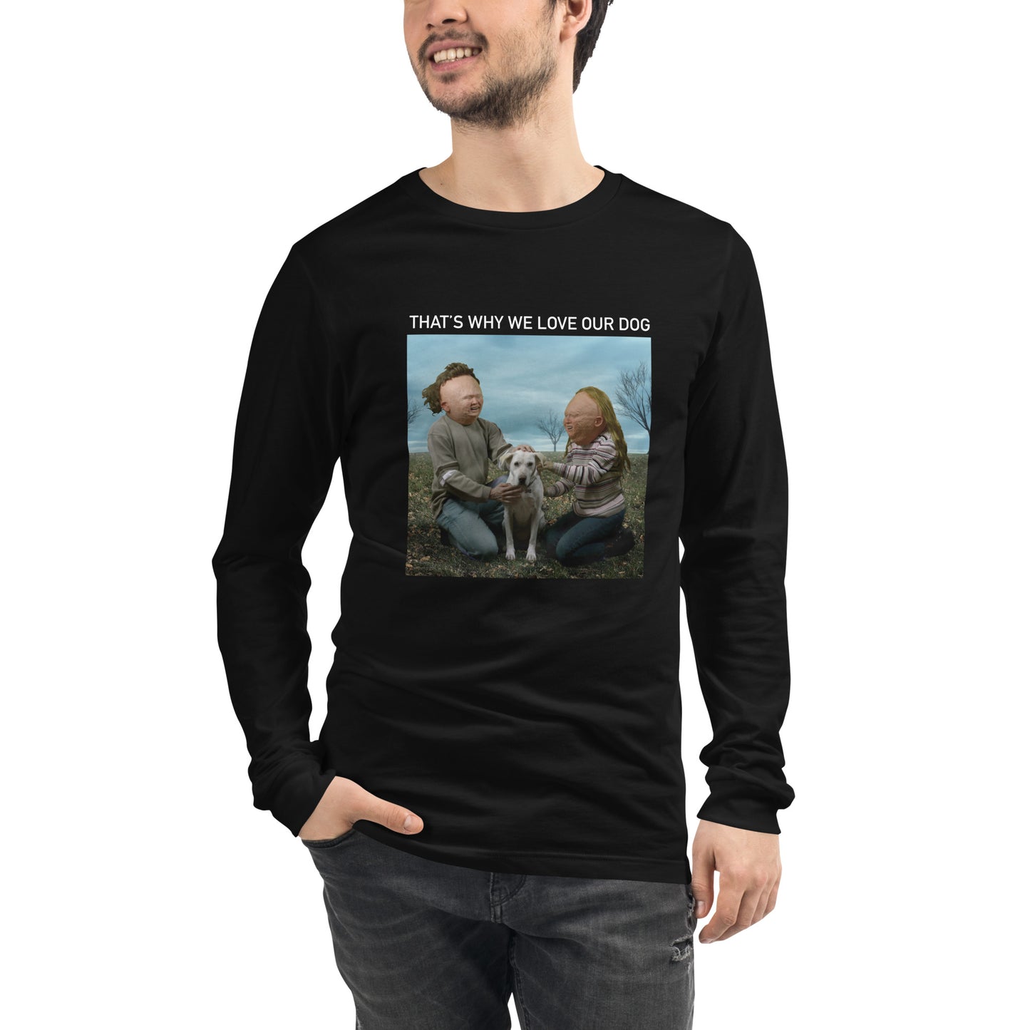 That's Why We Love Our Dog Black Long Sleeve