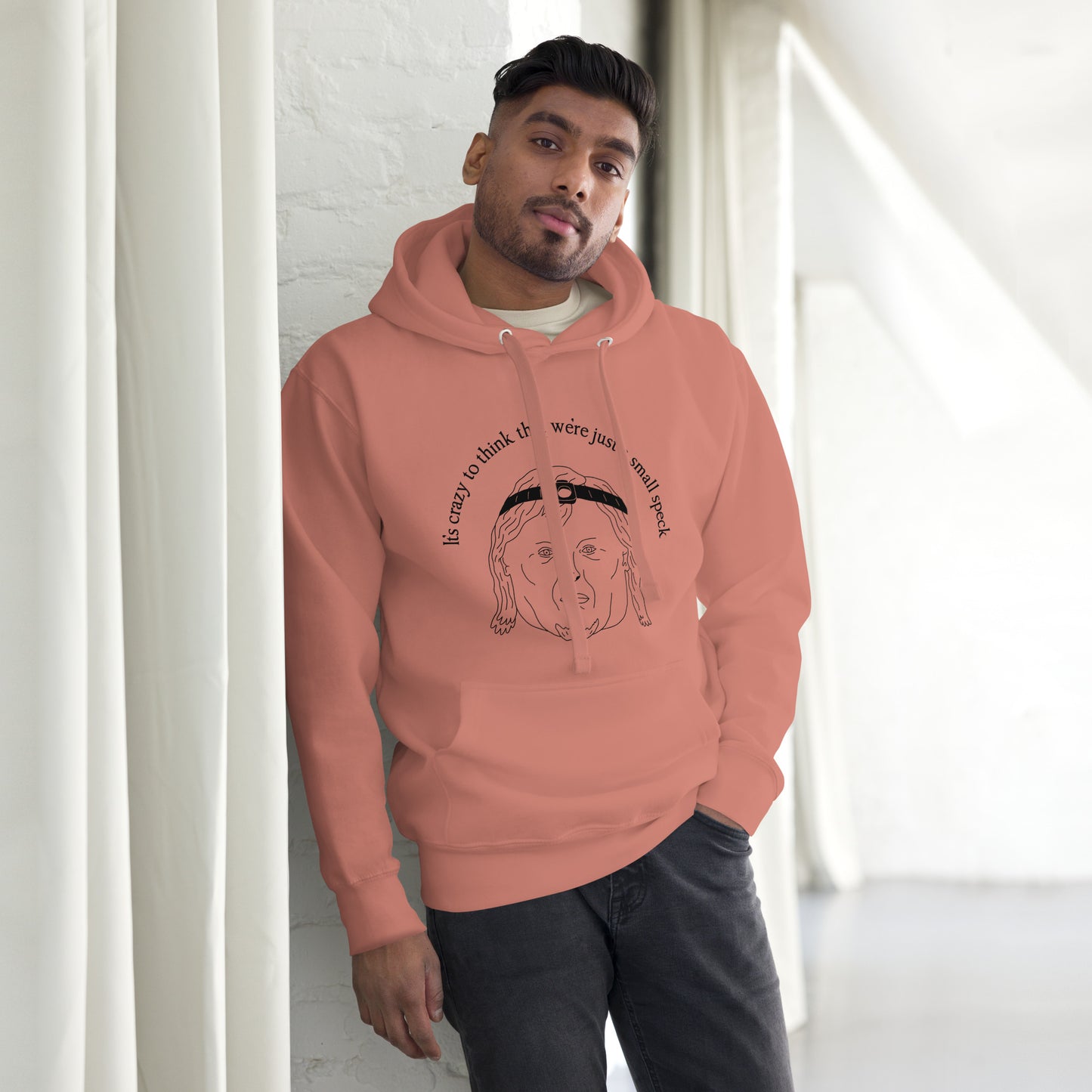 Crazy to Think Unisex Hoodie